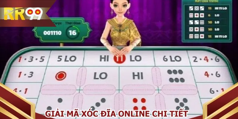 Giải mã xóc đĩa online chi tiết